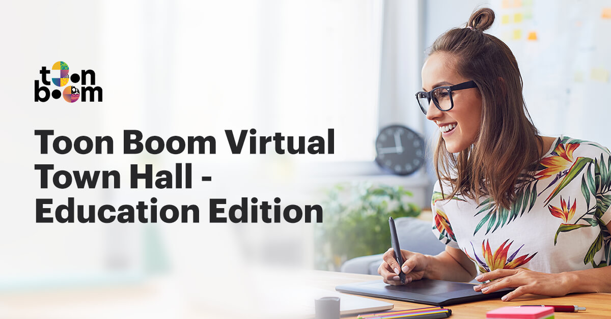 Toon Boom Virtual Town Hall Education Edition